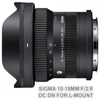 Sigma 10-18mm f/2.8 DC DN for L-Mount, Mới 100% (Chính hãng)