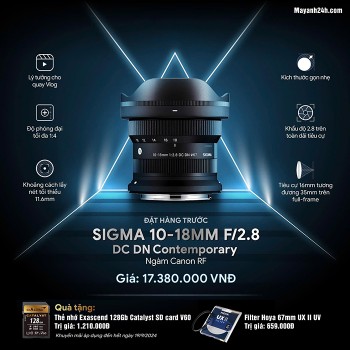 Ống kính Sigma 10-18mm f/2.8 DC DN for Canon RF, Mới 100% (Chính Hãng)